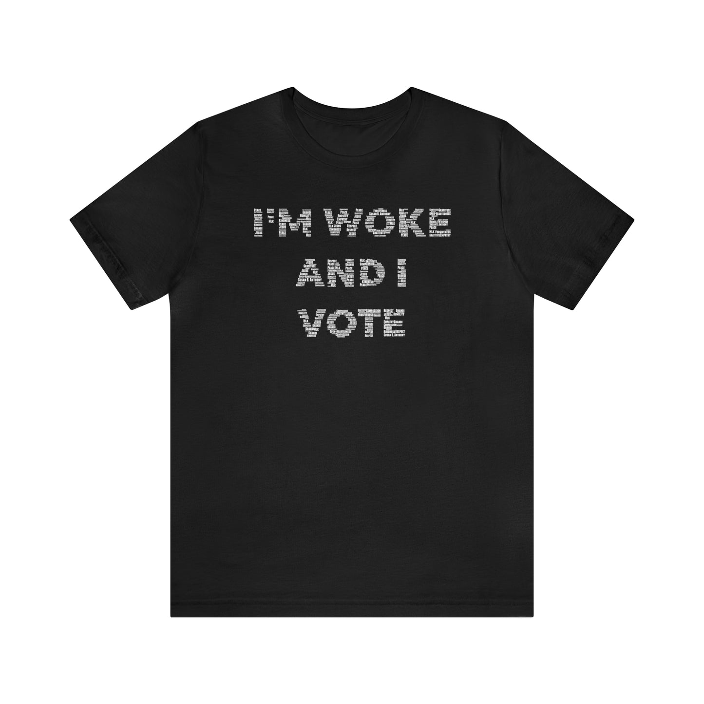 I'm Woke and I Vote T-shirt
