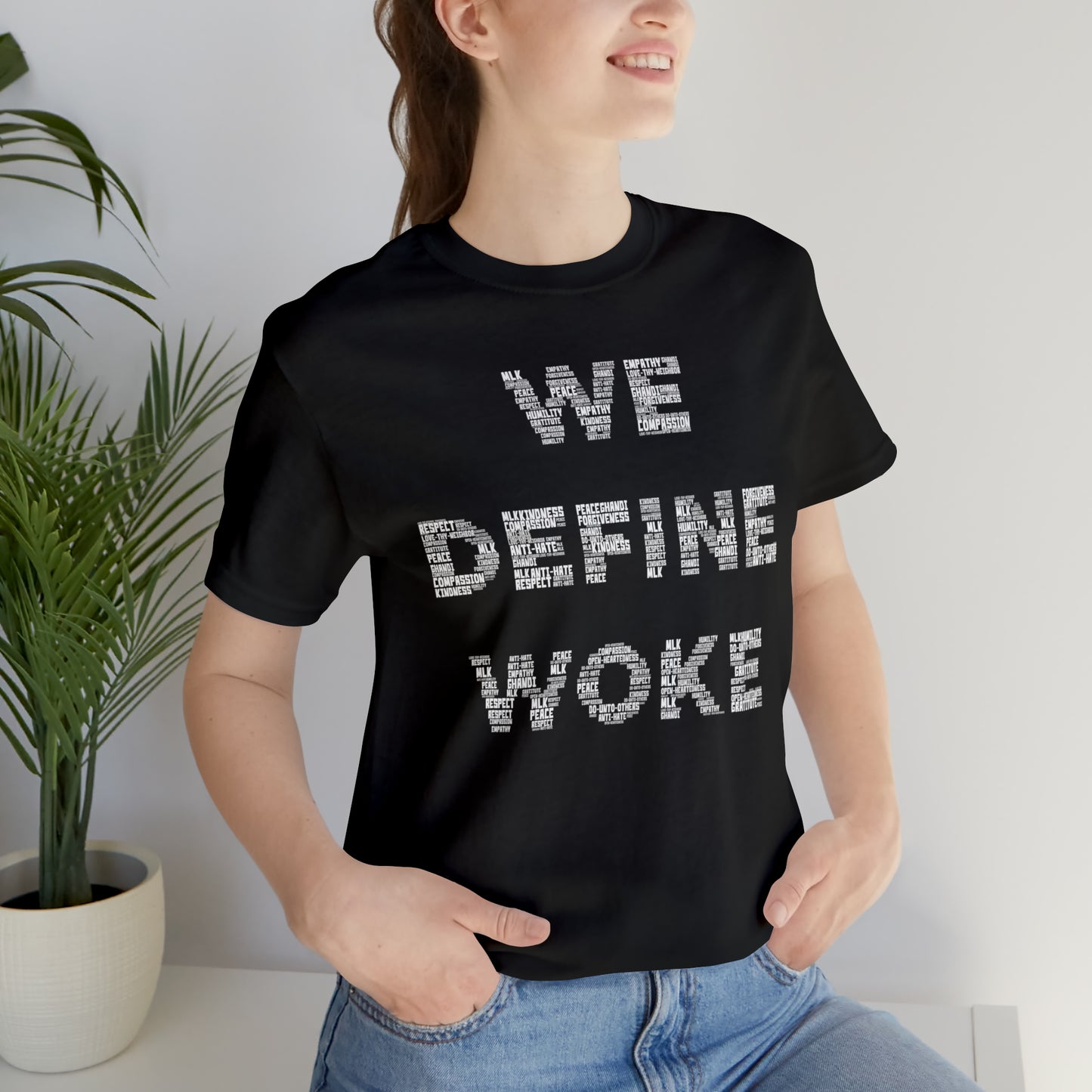 We Define Woke T-shirt