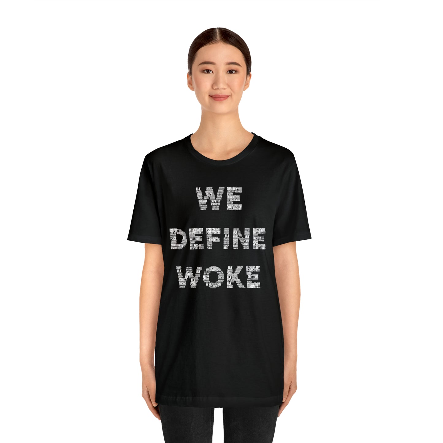 We Define Woke T-shirt