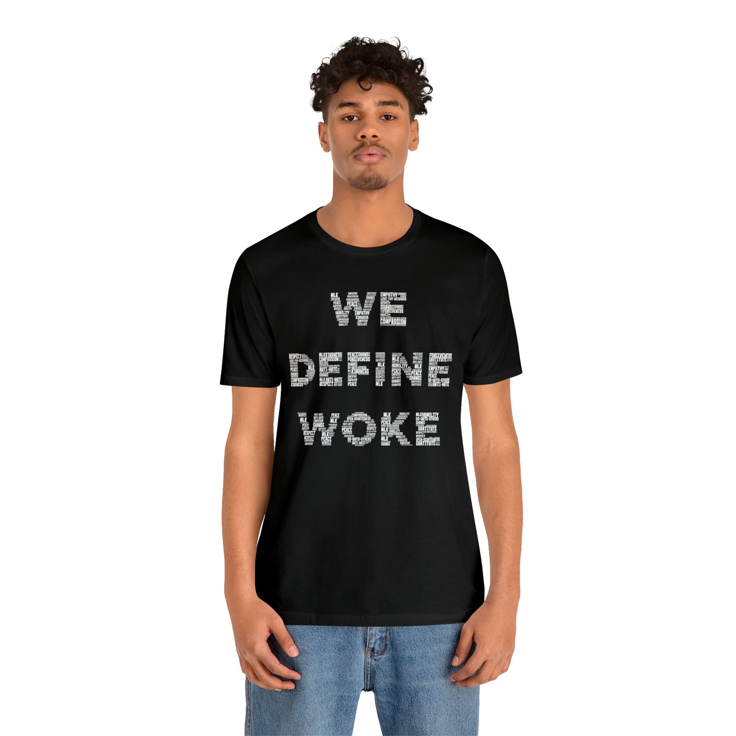 We Define Woke T-shirt