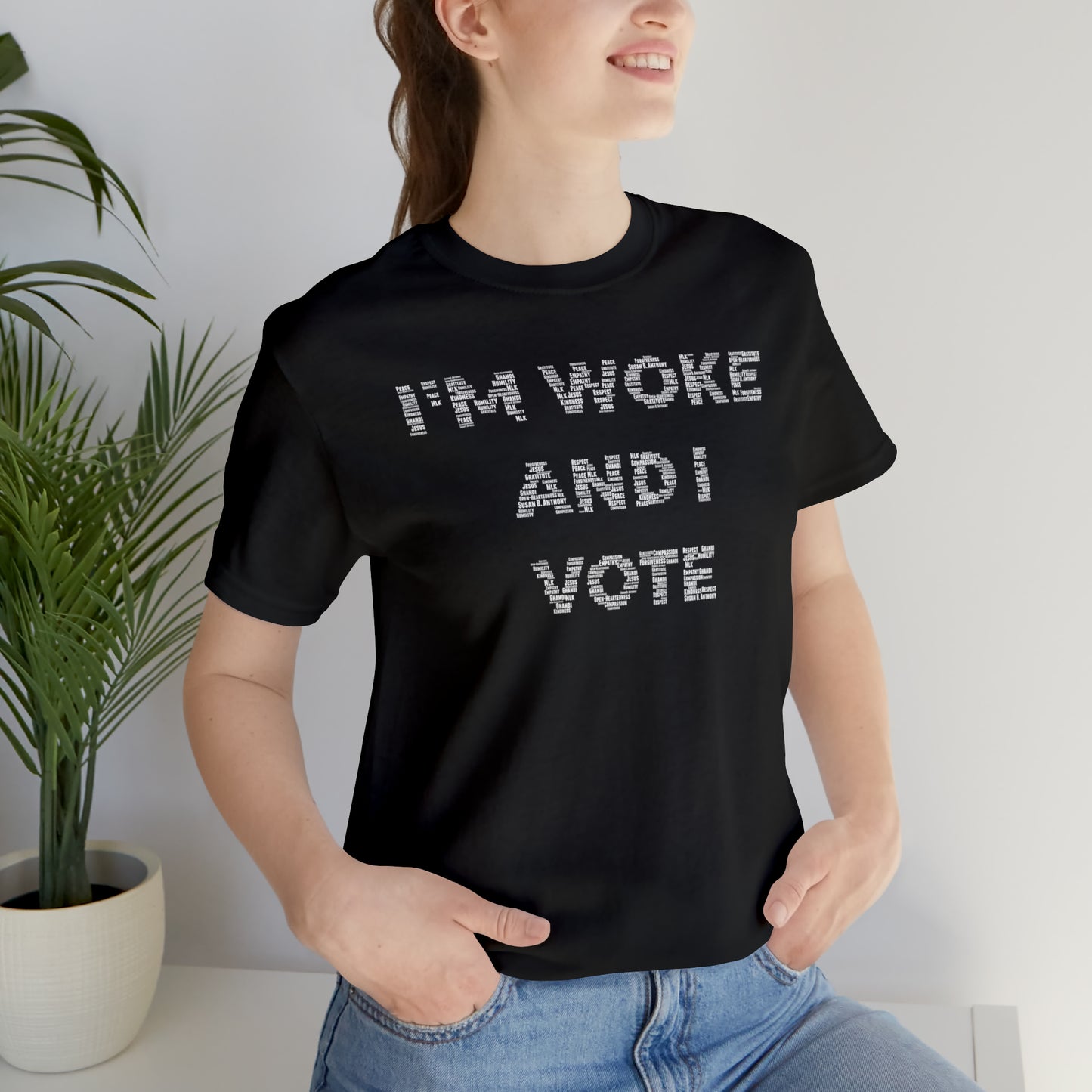 I'm Woke and I Vote T-shirt